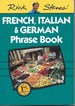 Rick Steves' French, Italian and German Phrase Book