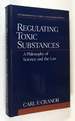 Regulating Toxic Substances: a Philosophy of Science and the Law