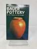 Complete Collectors Guide to Bauer Pottery