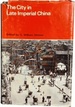 The City in Late Imperial China