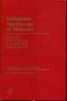 Multiphoton Spectroscopy of Molecules (Optics & Photonics Series)