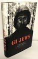GI Jews: How World War II Changed a Generation