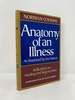Anatomy of an Illness as Perceived By the Patient: Reflections on Healing and Regeneration