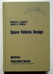 Space Vehicle Design