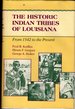 The Historic Indian Tribes of Louisiana: From 1542 to the Present