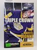 Triple Crown: the Marcel Dionne Story