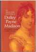 The Selected Letters of Dolley Payne Madison