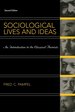 Sociological Lives and Ideas, Second Edition