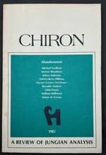 Abandonment: Chiron 1985, a Review of Jungian Analysis