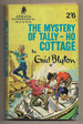 The Mystery of Tally-Ho Cottage