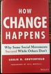 How Change Happens: Why Some Social Movements Succeed While Others Don't