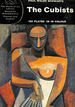 The Cubists (World of Art S. )