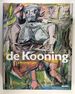 De Kooning: a Retrospective