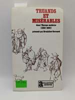 Truands Et Miserables Dans L'Europe Moderne (1350-1600)