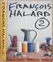 Francois Halard 2: a Visual Diary