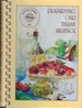 Preserving Our Italian Heritage Cookbook