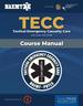 Tecc: Tactical Emergency Casualty Care, Second Edition