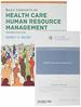 Basic Concepts of Health Care Human Resource Management, Second Edition