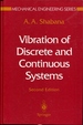 Vibration of Discrete and Continuous Systems (Mechanical Engineering Series)