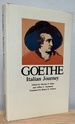 Goethe: Italian Journey (Goethe's Collected Works, Volume 6)