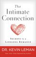 The Intimate Connection: Secrets to a Lifelong Romance