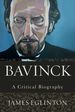 Bavinck: a Critical Biography