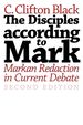 The Disciples According to Mark: Markan Redaction in Current Debate, Second Edition (Journal for the Study of the New Testament Supplement Series)