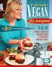 Vegan for Everyone: 160 Family Friendly Recipes With a Delicious, Modern Twist