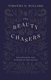 The Beauty Chasers: Recapturing the Wonder of the Divine