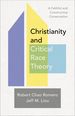 Christianity and Critical Race Theory: a Faithful and Constructive Conversation