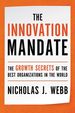 The Innovation Mandate: the Growth Secrets of the Best Organizations in the World