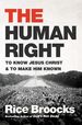 The Human Right: to Know Jesus Christ and to Make Him Known