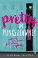 Pretty in Punxsutawney (Blink)