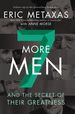 Seven More Men: and the Secret of Their Greatness