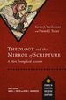 Theology and the Mirror of Scripture: a Mere Evangelical Account (Studies in Christian Doctrine and Scripture)