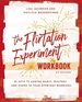 The Flirtation Experiment Workbook: 30 Acts to Adding Magic, Mystery, and Spark to Your Everyday Marriage