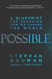 Possible: a Blueprint for Changing How We Change the World