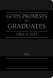 God's Promises for Graduates: Class of 2024-Black Niv: New International Version