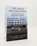 The Great Polarization How Ideas Power and Policies Drive Inequality