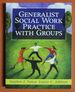 Generalist Social Work Practice With Groups