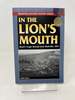 In the Lion's Mouth: Hood's Tragic Retreat From Nashville, 1864