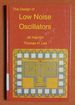 The Design of Low Noise Oscillators