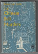 The Chinese Bell Murders (Three Cases Solved By Judge Dee)