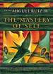 The Mastery of Self: a Toltec Guide to Personal Freedom