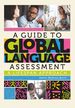 A Guide to Global Language Assessment