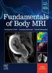 Fundamentals of Body Mri, 3rd Edition