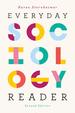 Everyday Sociology Reader, Second Edition