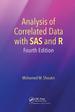 Analysis of Correlated Data With Sas and R