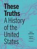 These Truths: a History of the United States, Inquiry Edition