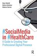 Social Media in Health Care